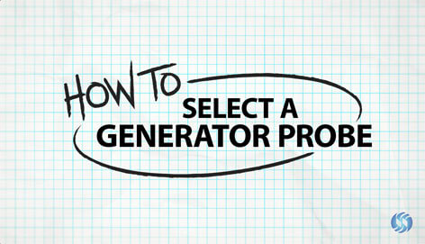 HHow to Select a Generator Probe - Instructional Video